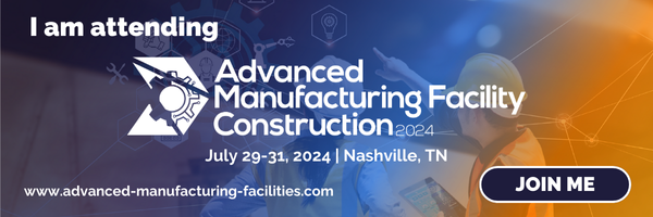 I am Attending banner for Advanced Manufacturing Facility Construction 2024